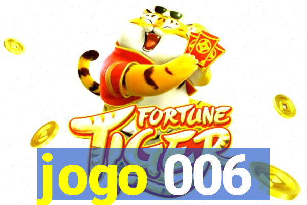 jogo 006